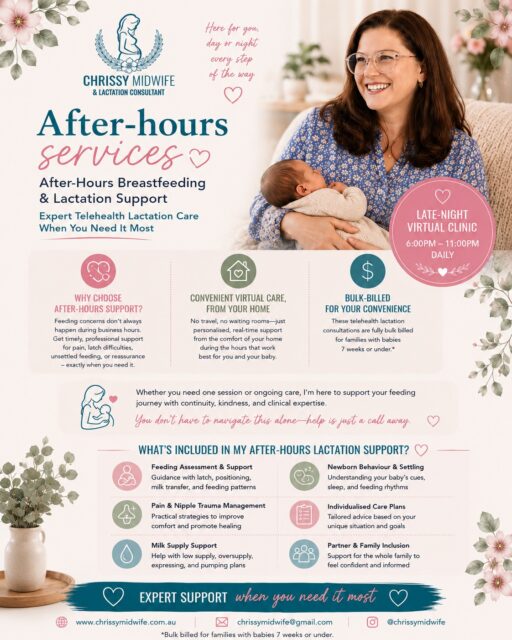 As a midwife and IBCLC, one of the hardest things for me to hear is a mum struggling through the night feeling alone, overwhelmed, or unsure where to turn 

Babies don’t only feed during business hours, and feeding challenges certainly don’t wait until morning. Some of the most emotional moments can happen at 9pm,  painful feeds, a baby who won’t settle, worries about milk supply, or simply needing reassurance that you’re doing ok.

That’s exactly why I created my after-hours lactation support service.

I wanted families to have access to gentle, experienced support during those moments that can feel the heaviest. Support that is calm, personalised, evidence-based, and available from the comfort of your own home.

From 6pm–11pm each night, I offer Telehealth breastfeeding and lactation consultations to support you with:
✨ Painful feeding & latch concerns
✨ Low milk supply worries
✨ Pumping & expressing guidance
✨ Bottle refusal or unsettled feeding
✨ Newborn behaviour & reassurance
✨ Individualised feeding plans

These consults are fully bulk billed for babies 7 weeks and under 

You do not need to “push through” or figure it all out alone. Sometimes a little support and reassurance can completely change your feeding journey.

Love,
Chrissy x

#midwife #ibclc #breastfeedingjourney #postpartumsupport #newmum #telehealthsupport #lactationsupport #goldcoastmums #northernnswmums #feedinghelp #chrissymidwife