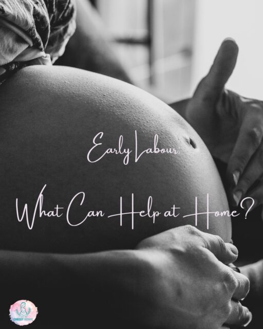 Early Labour: What Can Help at Home? Simple ways to stay comfortable while your body prepares for birth.